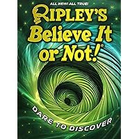 Ripley's Believe It or Not! Dare to Discover (21) (ANNUAL) Ripley's Believe It or Not! Dare to Discover (21) (ANNUAL) Hardcover
