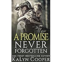 A Promise Never Forgotten: Book #2 (Never Forgotten Trilogy) A Promise Never Forgotten: Book #2 (Never Forgotten Trilogy) Kindle Paperback