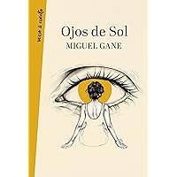 Ojos de sol / Bright Eyes (VERSO&CUENTO) (Spanish Edition) Ojos de sol / Bright Eyes (VERSO&CUENTO) (Spanish Edition) Paperback Audible Audiobook Kindle