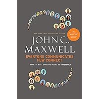 Everyone Communicates, Few Connect: What the Most Effective People Do Differently Everyone Communicates, Few Connect: What the Most Effective People Do Differently Audible Audiobook Hardcover Kindle Paperback Audio CD