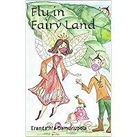 Flu in Fairy Land Flu in Fairy Land Kindle
