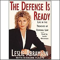 The Defense Is Ready: Life in the Trenches of Criminal Law The Defense Is Ready: Life in the Trenches of Criminal Law Audible Audiobook Hardcover Paperback Audio, Cassette