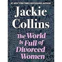 The World is Full of Divorced Women The World is Full of Divorced Women Kindle Paperback Mass Market Paperback Hardcover