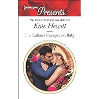 The Italian's Unexpected Baby (Secret Heirs of Billionaires) The Italian's Unexpected Baby (Secret Heirs of Billionaires) Kindle Hardcover Paperback Mass Market Paperback