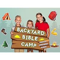Backyard Bible Camp | Strong & Courageous Edition