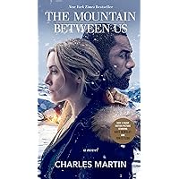 The Mountain Between Us (Movie Tie-In): A Novel The Mountain Between Us (Movie Tie-In): A Novel Audible Audiobook Kindle Hardcover Paperback Spiral-bound Mass Market Paperback Audio CD