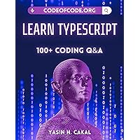 Learn TypeScript: 100+ Coding Q&A (Code of Code)