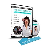 30 Day Bladder Fix: Pelvic Floor Strengthening 30 Day Bladder Fix: Pelvic Floor Strengthening DVD