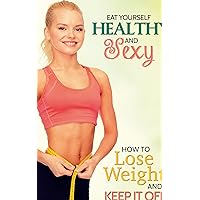 30 Easiest And Fastest Ways To Lose Weight Naturally - Lose weight without exercising