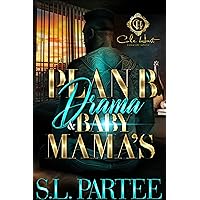 Plan B Drama & Baby Mama's: An African American Romance Plan B Drama & Baby Mama's: An African American Romance Kindle Hardcover Paperback