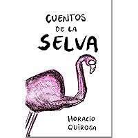 Cuentos de la selva: con lenguaje simplificado (ilustrado) (Spanish Edition) Cuentos de la selva: con lenguaje simplificado (ilustrado) (Spanish Edition) Kindle