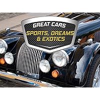 Great Cars: Sports Cars, Dream Cars and Exotics