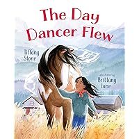 The Day Dancer Flew The Day Dancer Flew Kindle Hardcover