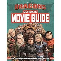How To Train Your Dragon The Hidden World: Ultimate Movie Guide How To Train Your Dragon The Hidden World: Ultimate Movie Guide Hardcover