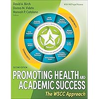 Promoting Health and Academic Success: The WSCC Approach Promoting Health and Academic Success: The WSCC Approach Paperback Kindle