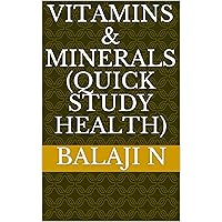 Vitamins & Minerals (Quick Study Health)
