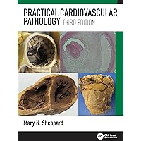 Practical Cardiovascular Pathology Practical Cardiovascular Pathology Kindle Hardcover