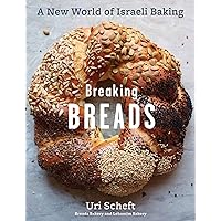 Breaking Breads: A New World of Israeli Baking--Flatbreads, Stuffed Breads, Challahs, Cookies, and the Legendary Chocolate Babka Breaking Breads: A New World of Israeli Baking--Flatbreads, Stuffed Breads, Challahs, Cookies, and the Legendary Chocolate Babka Hardcover Kindle