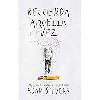 Recuerda aquella vez (Spanish Edition) Recuerda aquella vez (Spanish Edition) Paperback Kindle Mass Market Paperback