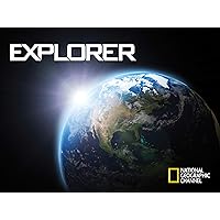 National Geographic Channel: Explorer Season 4