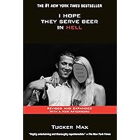 I Hope They Serve Beer In Hell I Hope They Serve Beer In Hell Paperback Kindle Hardcover