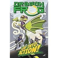 Dragon Frog #1: Leap Into Action!