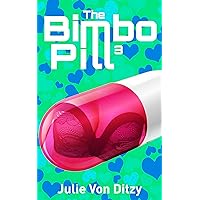 The Bimbo Pill 3