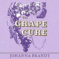 The Grape Cure The Grape Cure Audible Audiobook Paperback Kindle Hardcover Mass Market Paperback