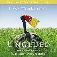 Unglued: Making Wise Choices in the Midst of Raw Emotions Unglued: Making Wise Choices in the Midst of Raw Emotions Paperback Audible Audiobook Kindle Audio CD Wall Chart