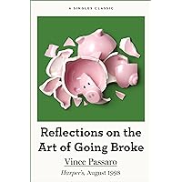 Reflections on the Art of Going Broke (Singles Classic) Reflections on the Art of Going Broke (Singles Classic) Kindle