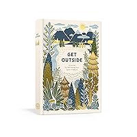 Get Outside: A Journal for Refreshing Your Spirit in Nature Get Outside: A Journal for Refreshing Your Spirit in Nature Diary