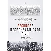 Seguros e Responsabilidade Civil (Portuguese Edition) Seguros e Responsabilidade Civil (Portuguese Edition) Kindle