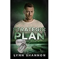 Strategic Plan: Christian Romantic Suspense (Triumph Over Adversity Book 4) Strategic Plan: Christian Romantic Suspense (Triumph Over Adversity Book 4) Kindle Paperback Hardcover