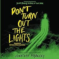 Don’t Turn Out the Lights: A Tribute to Alvin Schwartz's Scary Stories to Tell in the Dark Don’t Turn Out the Lights: A Tribute to Alvin Schwartz's Scary Stories to Tell in the Dark Audible Audiobook Paperback Kindle Hardcover Audio CD