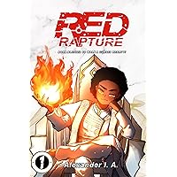 Red Rapture: Born Blessed To Walk A Cursed Reality! Issue #1