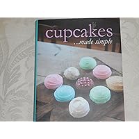 Cupcakes...made simple Cupcakes...made simple Hardcover Paperback