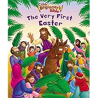 The Beginner's Bible the Very First Easter The Beginner's Bible the Very First Easter Paperback Kindle