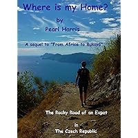 Where is my Home?: A Sequel to 