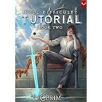 Hell Difficulty Tutorial 2: A LitRPG Adventure
