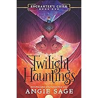 Enchanter's Child: Twilight Hauntings Enchanter's Child: Twilight Hauntings Kindle Audible Audiobook Paperback Hardcover Audio CD
