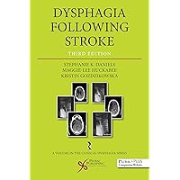 Dysphagia Following Stroke (Clinical Dysphagia)