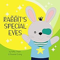 Rabbit's Special Eyes Rabbit's Special Eyes Kindle Paperback
