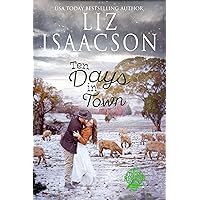 Ten Days in Town (Three Rivers Ranch Romance™ Book 9) Ten Days in Town (Three Rivers Ranch Romance™ Book 9) Kindle Audible Audiobook Paperback