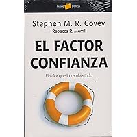 El factor confianza (Empresa/ Business) (Spanish Edition) El factor confianza (Empresa/ Business) (Spanish Edition) Hardcover Paperback