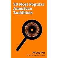 Focus On: 90 Most Popular American Buddhists: Kate Hudson, Jessica Lange, Jeff Bridges, George Lucas, Jhené Aiko, Alanis Morissette, Priscilla Chan (philanthropist), ... Bosworth, Thuy Trang, Oliver Stone, etc.