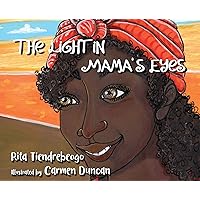 The Light in Mama's Eyes The Light in Mama's Eyes Hardcover