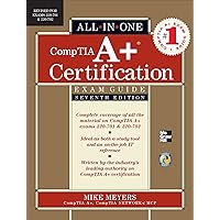 CompTIA A+ Certification All-in-One Exam Guide, Seventh Edition (Exams 220-701 & 220-702) CompTIA A+ Certification All-in-One Exam Guide, Seventh Edition (Exams 220-701 & 220-702) Kindle Hardcover Paperback