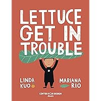 Lettuce Get in Trouble (Sara Little Trouble Maker)