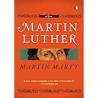 Martin Luther: A Life (Penguin Lives) Martin Luther: A Life (Penguin Lives) Kindle Audible Audiobook Hardcover Paperback