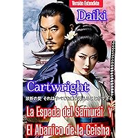 La Espada del Samurái y el abanico de la Geisha (Spanish Edition) La Espada del Samurái y el abanico de la Geisha (Spanish Edition) Kindle Paperback